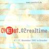CYNETart 2002: realtime